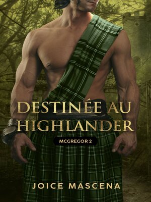 cover image of Destinée au Highlander